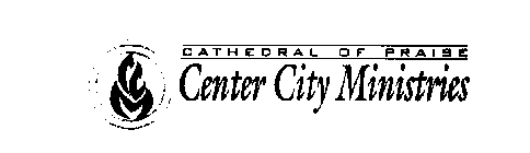 CATHEDRAL OF PRAISE CENTER CITY MINISTRIES