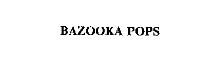BAZOOKA POPS