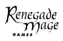 RENEGADE MAGE GAMES