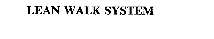 LEAN WALK SYSTEM