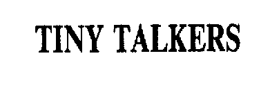 TINY TALKERS