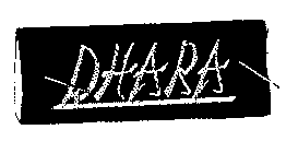 DHARA