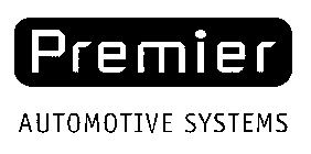 PREMIER AUTOMOTIVE SYSTEMS