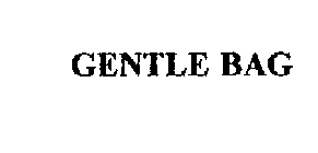 GENTLE BAG