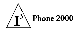 I 3 PHONE 2000