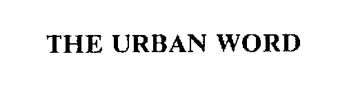 THE URBAN WORD