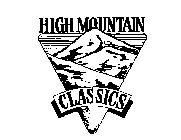 HIGH MOUNTAIN CLASSICS