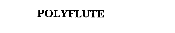 POLYFLUTE