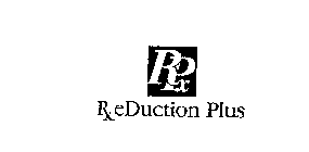 RR R EDUCTION PLUS