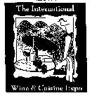 THE INTERNATIONAL WINE & CUISINE EXPO