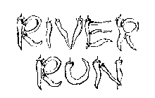 RIVER RUN