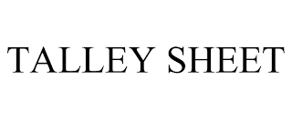 TALLEY SHEET