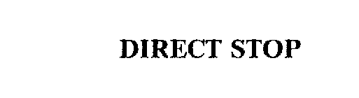 DIRECT STOP