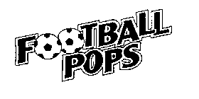 FOOTBALL POPS