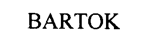 BARTOK