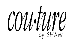 COU·TURE BY SHAW