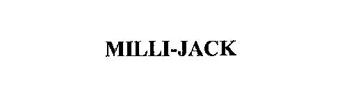 MILLI-JACK