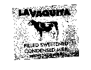 LAVAQUITA FILLED SWEETENED CONDENSED MILK NET WT 14OZ (396 G)