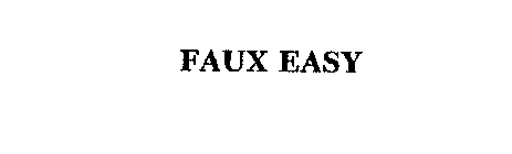FAUX EASY