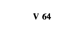 V 64