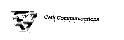 CMS COMMUNICATIONS INCORPORATED