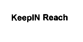 KEEPIN REACH