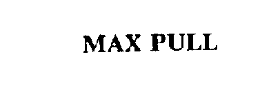 MAX PULL