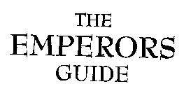 THE EMPERORS GUIDE