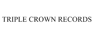 TRIPLE CROWN RECORDS