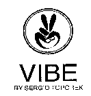 VIBE BY SERGIO TOPOREK