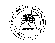 BIBLE WAY CHURCH OF OUR LORD JESUS CHRIST WORLD WIDE, INC. 1957 A.D.