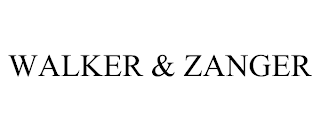 WALKER & ZANGER