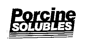 PORCINE SOLUBLES