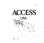 ACCESS USA ALWAYS AMERICAN MADE