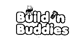BUILD'N BUDDIES