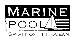 MARINE POOL SPIRIT OF THE OCEAN