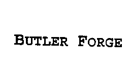 BUTLER FORGE