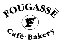 F FOUGASSE CAFE BAKERY