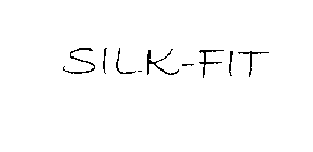 SILK-FIT