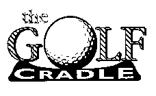 THE GOLF CRADLE