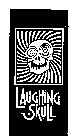 LAUGHING SKULL