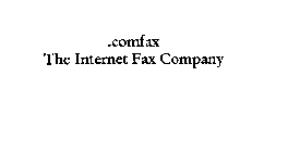 .COMFAX THE INTERNET FAX COMPANY