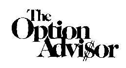 THE OPTION ADVISOR