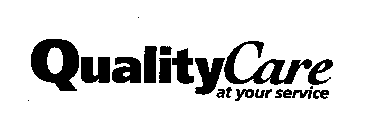 QUALITYCARE AT YOUR SERVICE