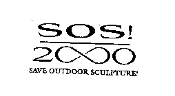 SOS! 2000 SAVE OUTDOOR SCULPTURE!