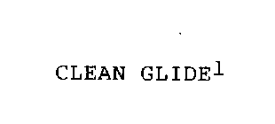 CLEANGLIDE 1