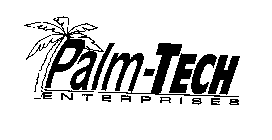 PALM-TECH ENTERPRISES