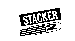 STACKER 2
