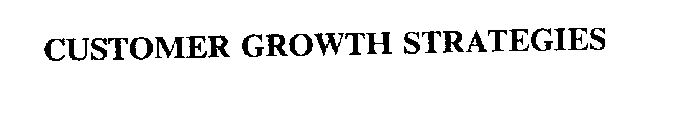 CUSTOMER GROWTH STRATEGIES