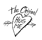 THE ORIGINAL HUG ME